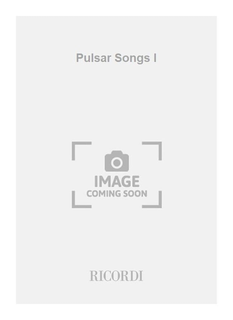 Pulsar Songs I